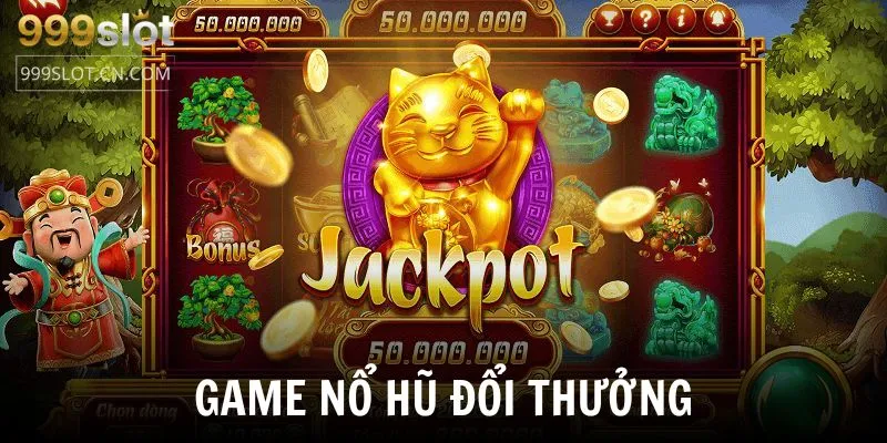 Nổ hũ tỷ lệ trả thưởng cao